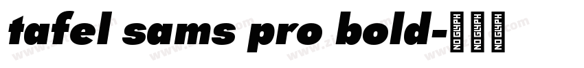 tafel sams pro bold字体转换